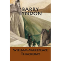 Barry Lyndon: (English Edition) - Paperback