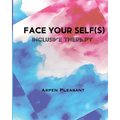 Face Your Self(s): Inclusive Therapy - Paperback