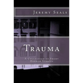 Trauma: A Collection of Short Horror Stories - Paperback