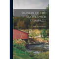 Signers of the Mayflower Compact - Paperback