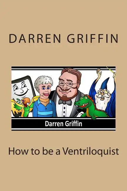 How to be a Ventriloquist - Paperback
