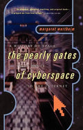 A History of Space: The Pearly Gates from Dante of Cyberspace to the Internet - Paperback