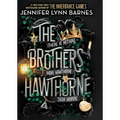 The Brothers Hawthorne - Library Binding
