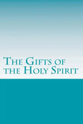 The Gifts of the Holy Spirit - Paperback