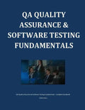QA Quality Assurance & Software Testing Fundamentals - Paperback