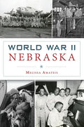 World War II Nebraska - Paperback