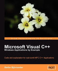 Microsoft Visual C++ Windows Applications by Example - Paperback