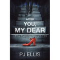 After You, My Dear: I will always follow you - Paperback