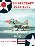 USN Aircraft 1922-1962: Type designation letter 'A' Part Two - Paperback