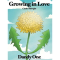 Growing in Love: Dandy One - Hardcover