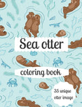 Sea otter coloring book: A coloring book for adults and kids otter image design paperback - Paperback