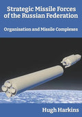 Strategic Missile Forces of the Russian Federation: Organisation and Missile complexes - Paperback