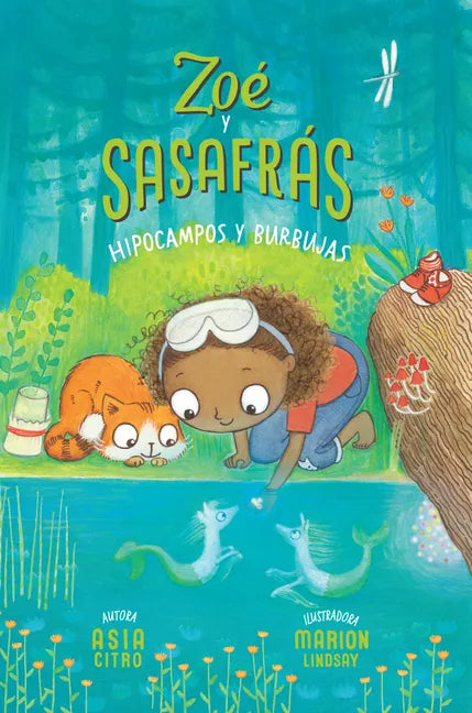 Hipocampos Y Burbujas: Zoé Y Sasafrás #3 - Paperback