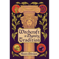 Witchcraft: A Mystery Tradition - Paperback