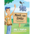 Meet the ZooLs: From the Adventures of Zed and the ZooLs - Hardcover