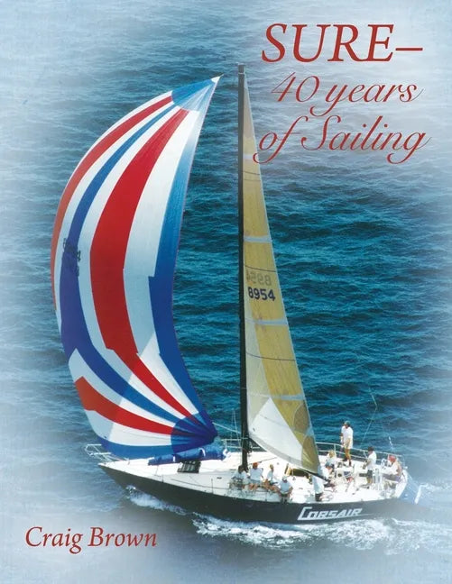 SURE-40 years of Sailing - Paperback