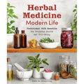 Herbal Medicine for Modern Life: Traditional Folk Remedies for Everyday Health and Well-Being - Paperback