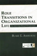 Role Transitions in Organizational Life: An Identity-based Perspective - Paperback
