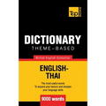 Theme-based dictionary British English-Thai - 9000 words - Paperback