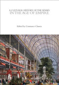 A Cultural History of the Senses in the Age of Empire - Paperback