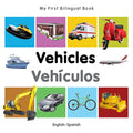 My First Bilingual Book-Vehicles (English-Spanish) - Board Book