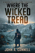 Where the Wicked Tread - Paperback