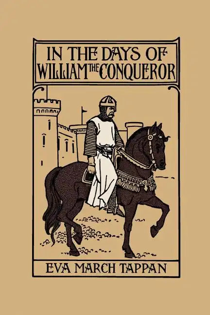 In the Days of William the Conqueror (Yesterday's Classics) - Paperback