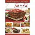 Fat to Fit: The Recipes That Inspired Pure Market Express - Paperback