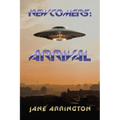 Newcomers: Arrival - Paperback