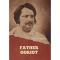 Father Goriot - Hardcover