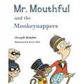 Mr. Mouthful and the Monkeynappers - Paperback