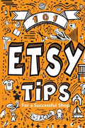 101 Etsy Tips: For a Successful Shop - Paperback