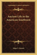 Ancient Life in the American Southwest - Paperback