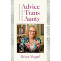 Advice From Your Trans Aunty - Paperback