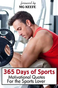 365 Days of Sports: Motivational Quotes for the Sports Lover - Paperback