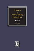 History of Todd County, Kentucky - Paperback