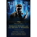 Sherlock Holmes and the Arcana of Madness: A Horror Mystery - Paperback