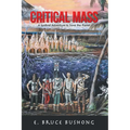Critical Mass: A Spiritual Adventure to Save the Planet - Paperback