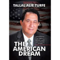 The American Dream: Reflections on Liberty, Opportunity, and Serving Others - Hardcover