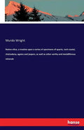 Native silica, a treatise upon a series of specimens of quartz, rock crystal, chalcedony, agates and jaspers, as well as other earthy and metalliferou - Paperback