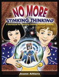 No More Stinking Thinking: A Workbook for Teaching Children Positive Thinking - Paperback