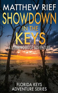 Showdown in the Keys: A Logan Dodge Adventure (Florida Keys Adventure Series Book 10) - Paperback