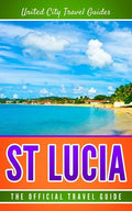 St Lucia: The Official Travel Guide - Paperback