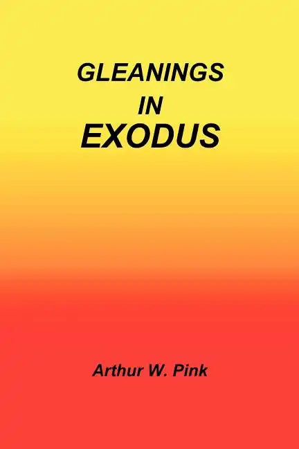Gleanings in Exodus - Paperback