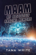Maam: My Absolutely Amazing Memoirs - Paperback