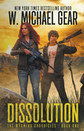 Dissolution: The Wyoming Chronicles: Book One - Paperback
