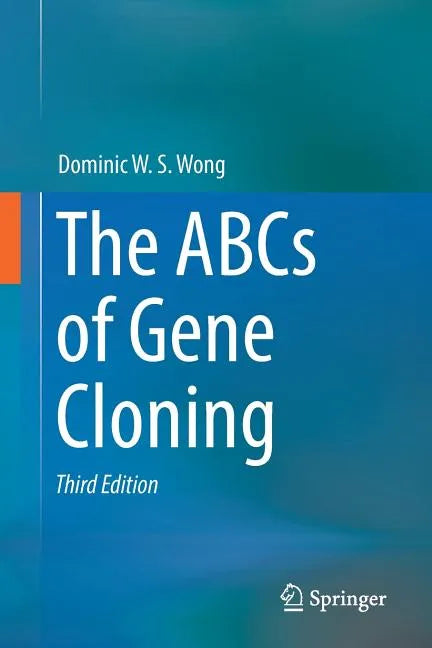 The ABCs of Gene Cloning - Paperback