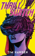 Thrill Switch - Collector's Edition - Hardcover