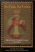 No Cross, No Crown: Black Nuns in Nineteenth-Century New Orleans - Paperback