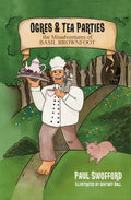 Ogres and Tea Parties - Paperback